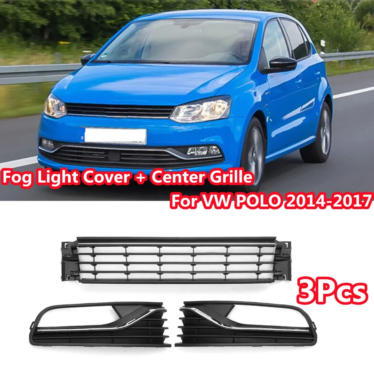 Dla Volkswagen Polo 6R 2014 2015 2016 2017 Zderzak przedni Światło przeciwmgielne Osłona kratki + Zestaw kratek środkowych 6R 0853677 A9B