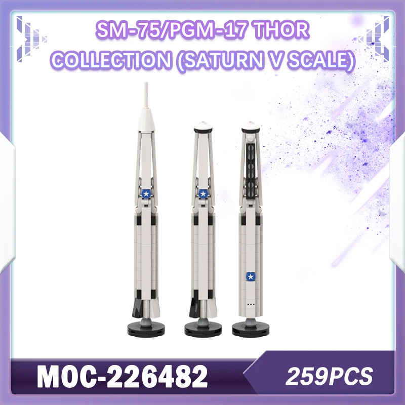 

259 шт. MOC-226482 SM-75/PGM-17 Коллекция Thor (масштаб Сатурна V) Модель строительного блока Набор кирпичей Креативные подарки Украшение рабочего стола