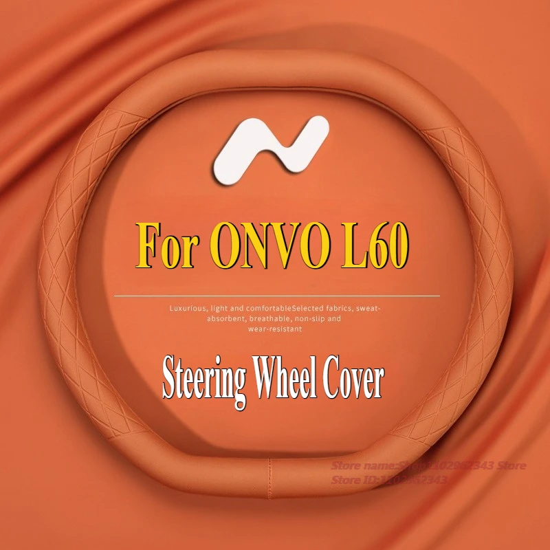 

For ONVO L60 2024 Nappa Leather Steering Wheel Cover Ultra-Thin Anti Slip Four Season Universal Car Interior Accessories