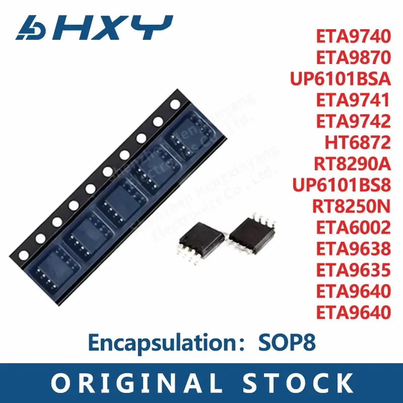 10pcs ETA9870 ETA6002 ETA9635 ETA9638 ETA9640 ETA9650 ETA9740 ETA9741 ETA9742 HT6872 UP6101BSA uP6101BS8 RT8250N RT8290A sop8