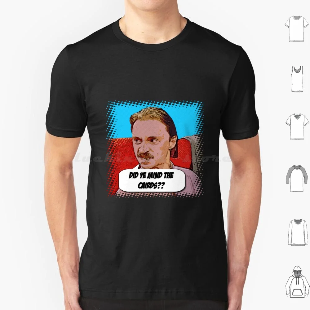 Begbie-Mind The Cairds T Shirt Cotton Men Women DIY Print Begbie Trainspotting Irvine Welsh Scottish Humour Scotland Edinburgh