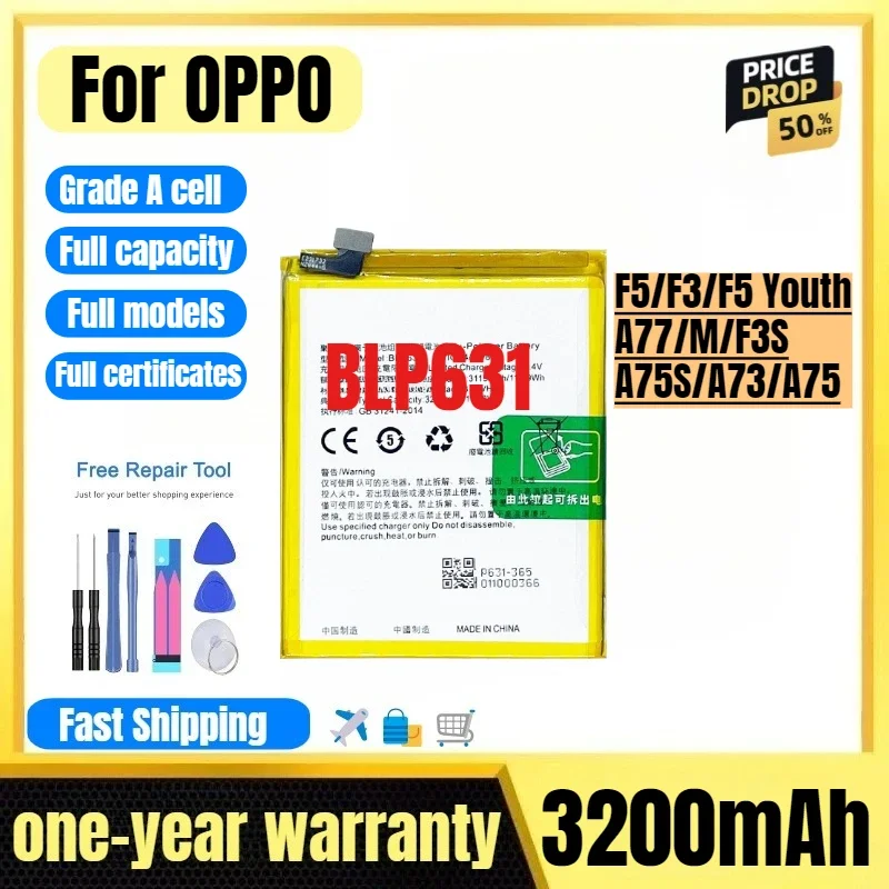 BLP631 for OPPO F5/F3/F5 Youth/A77/M/F3S/A75S/A73/A75 Phone Battery High Quality High Capacity Replacement Bateria Grade A Cell