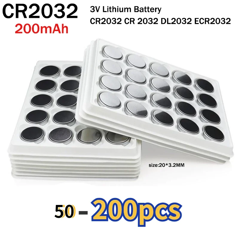 10-300 CR2032 200mAh CR 2032 DL2032 ECR2032 3V Lithium Battery for Watch Toy Calculator Car Key Remote Control Button Coin Cells