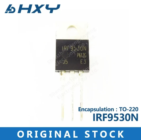 10 piezas IRF9530N IRF9530 TO220 P canal MOS FTE