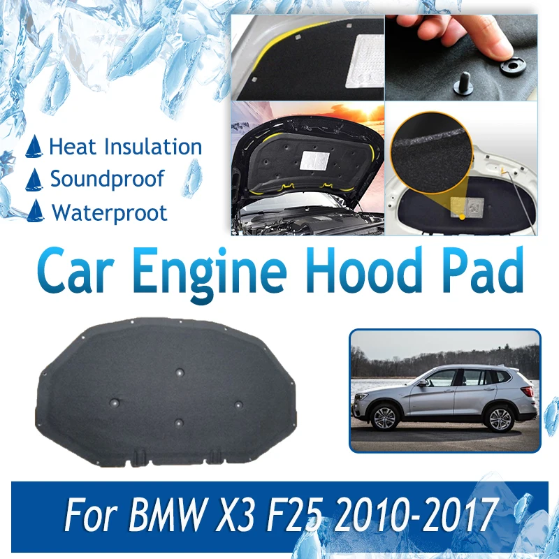 

Car Engine Hood Pads For BMW X3 F25 2010 2011 2012 2013 2014 2015 2016 2017 Soundproof Carpets Sound Insulation Auto Accessories