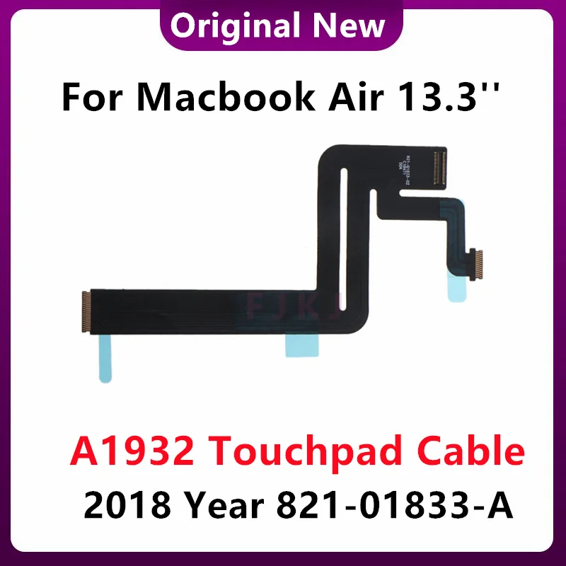 

Кабель для сенсорной панели Macbook Air 13,3 ''A1932 821-01833-02 2018 года, новый кабель для сенсорной панели A1932