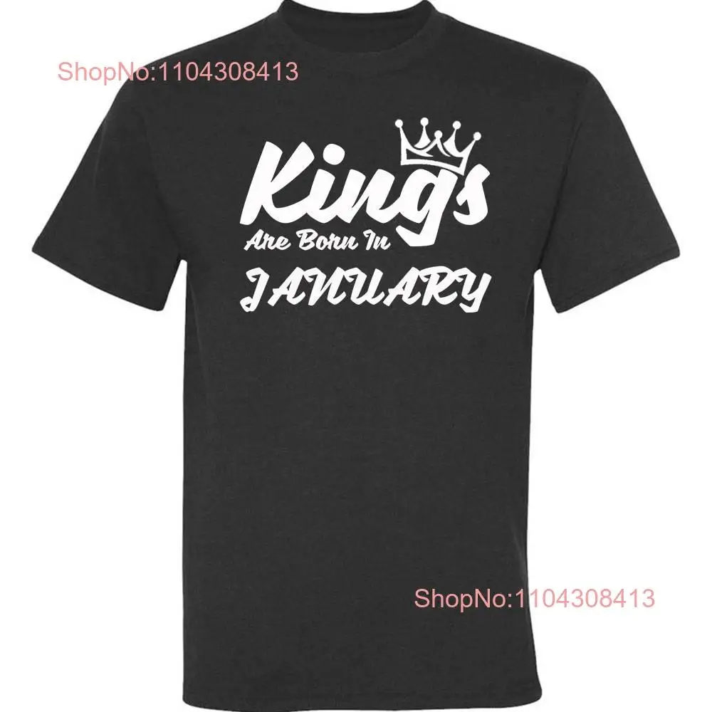 White KINGS Are Born In JANUARY TSHIRT The Best Birthday T Shirt Anniversary Happy long or short sleeves