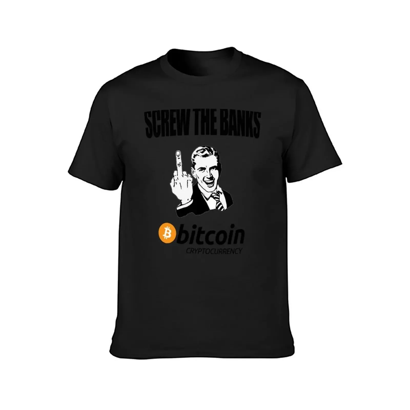 Screw The Banks Use Bitcoin T-Shirt customs design your own graphic t shirt vintage oversized outfits for men