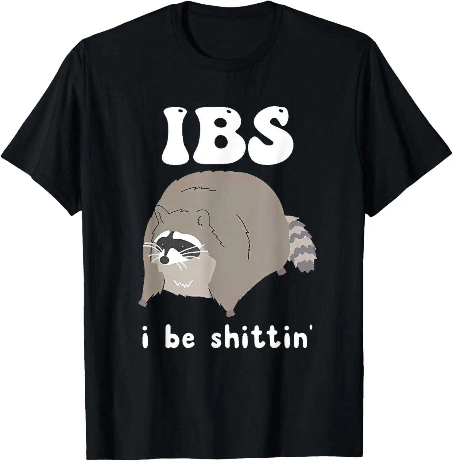 

IBS I Be Shittin' — забавная футболка с изображением енота