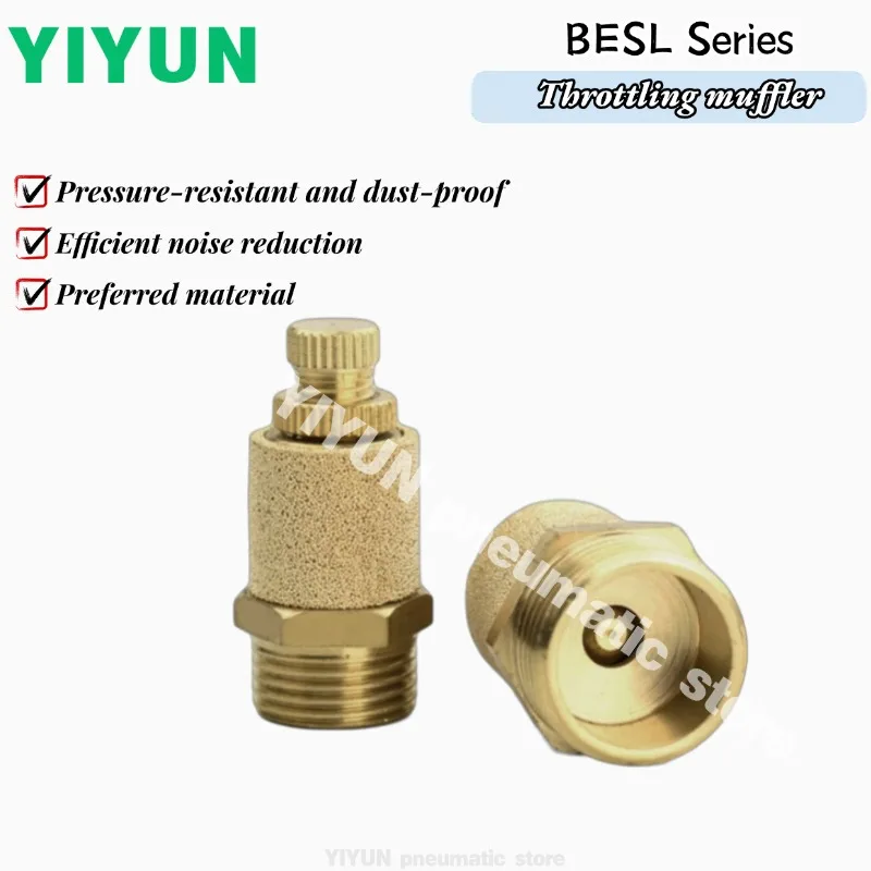

BESL-01 BESL-02 BESL-03 BESL-04 BESL-06 BESL-10 YIYUN Pneumatic tools Throttling muffler 1PCS 10PCS 20PCS 50PCS BESL Series