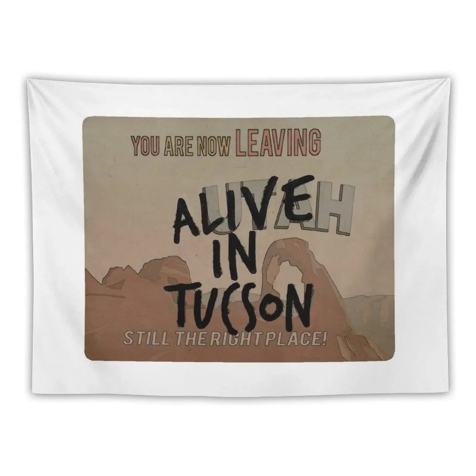 Alive in Tucson - road sign Tapestry Room Aesthetic Decor Decorative Wall Mural Tapestry