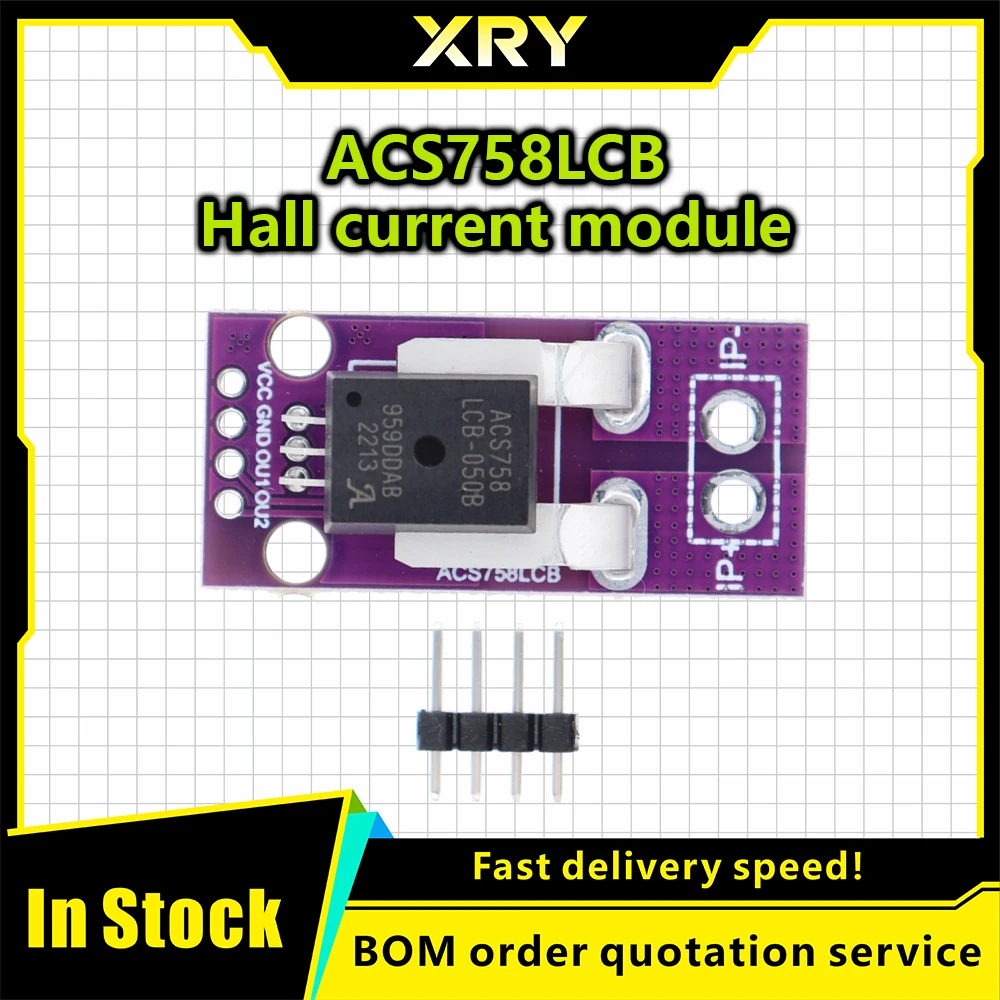 XRY ACS758 ACS758LCB-050B-PFF-T linear current sensor Hall current module ACS758LCB-100B-PFF-T ACS758ECB-200B ACS758ECB-150B