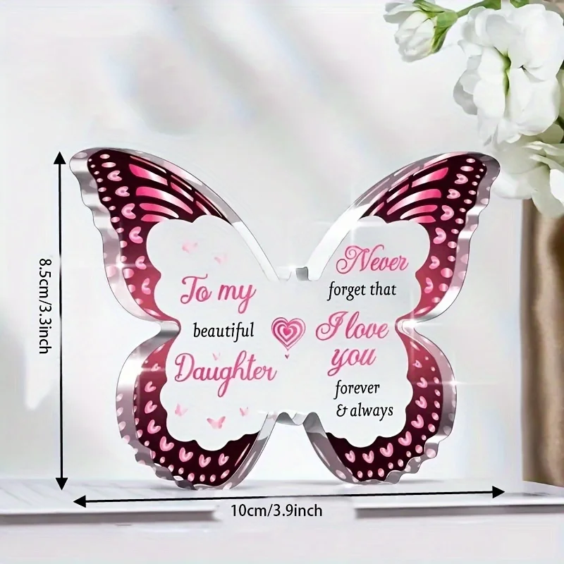 1pc, Daughter Gifts - Butterfly-shaped Acrylic Decorative Plaque Daughter Birthday Gift From Mom Dad, Unique Gifts For Daughter