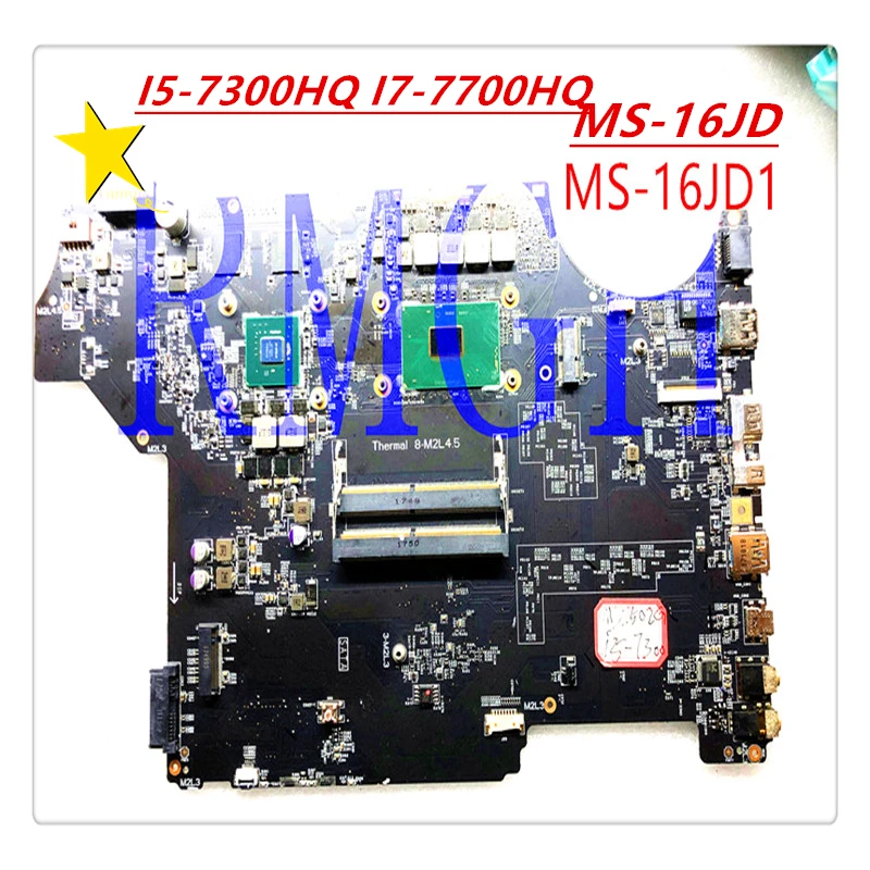 

Genuine Original FOR MSI PL62 7RC LAPTOP Motherboa MS-16JD1 I5-7300HQ I7-7700HQ N17S-G1-A1 Tested 100% Good Free Shipping