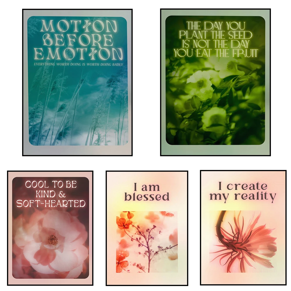 Movement before emotions, seeding, kind and soft heart, motivational poster, growth mindset, self love, law of attraction