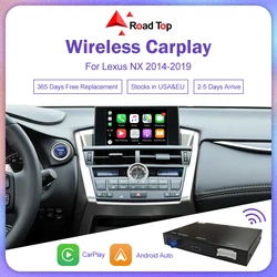 Road Top Android Auto Wireless Carplay for Lexus NX 2014-2019 Support Map Music Youtube Bluetooth Camera Function