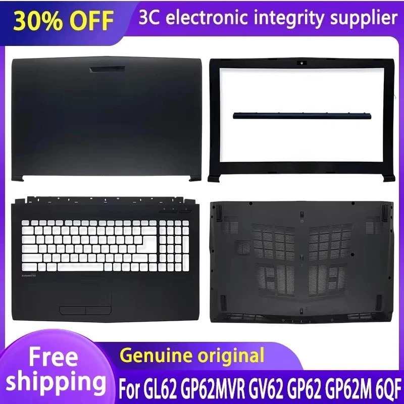 

New For GL62 GP62MVR GV62 GP62 GP62M 6QF MS-16J9 GL62M Laptop LCD Back Top Cover/Front Bezel/Hinges/Palmrest/Bottom Case Black