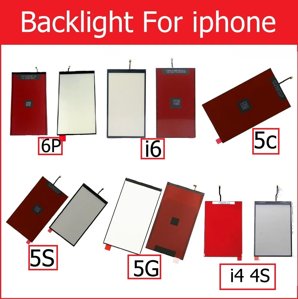 Genuine LCD Display Backlight Panel For iPhone 4 4s 5 5s 5c SE 6 6 plus lcd screen back light film cell phone replacement parts