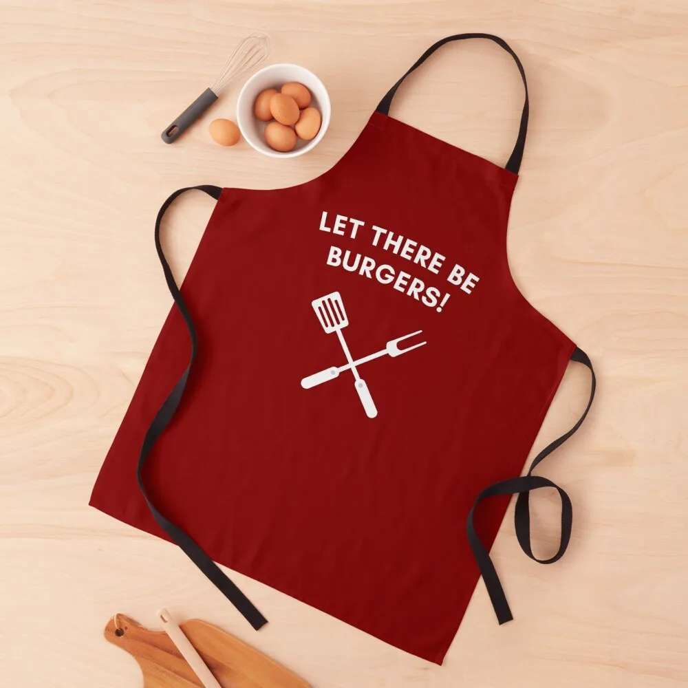 

Let there be burgers! Apron Waterproof Funny kitchen and home cooks clothes Apron