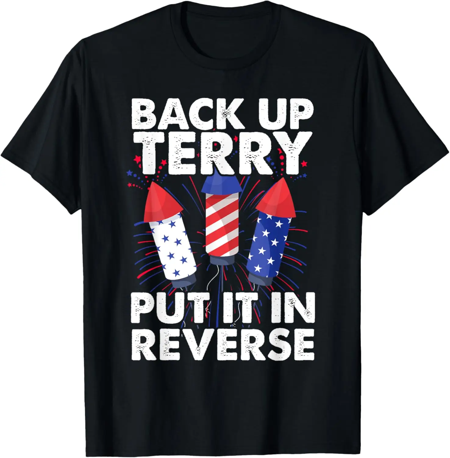 

Забавная патриотическая футболка Back Up Terry Put It In Reverse на 4 июля