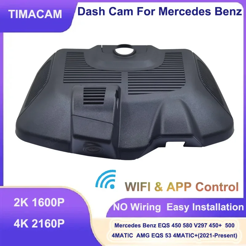 TIMACAM 2K 4K 2160P Wifi 24H Dash Cam For Mercedes Benz EQS 450 580 350 450+ 500 4MATIC EQS V297 2021 2022 2023 Car DVR Camera