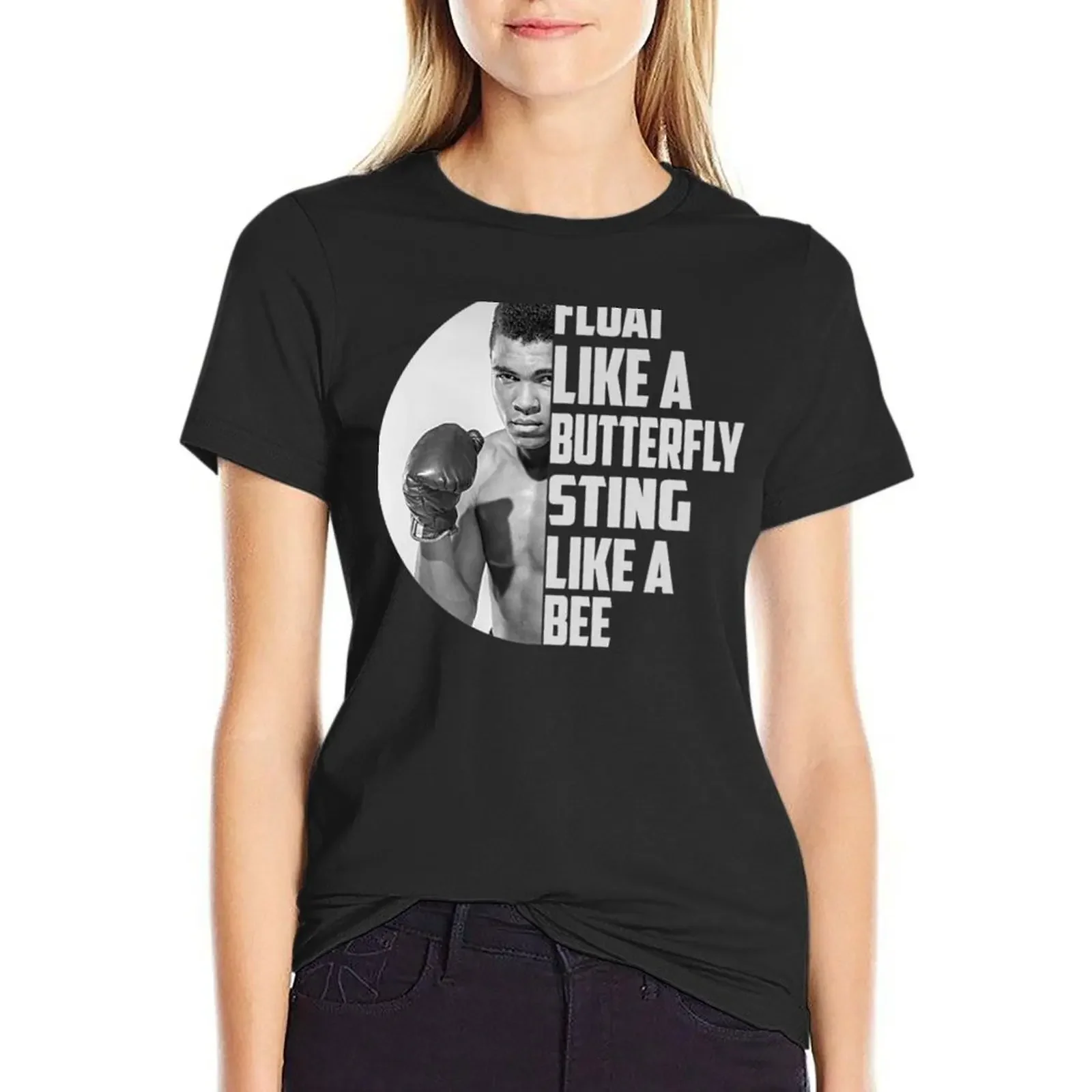 

Float like a butterfly, Sting like a bee T-shirt tops shirts graphic tees Female clothing t-shirts for Women graphic tees