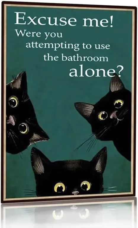 Funny Black Cat Bathroom Decor Sign Excuse Me Were You Attempting To Use The Bathroom Alone Metal Tin Sign Home Bathroom