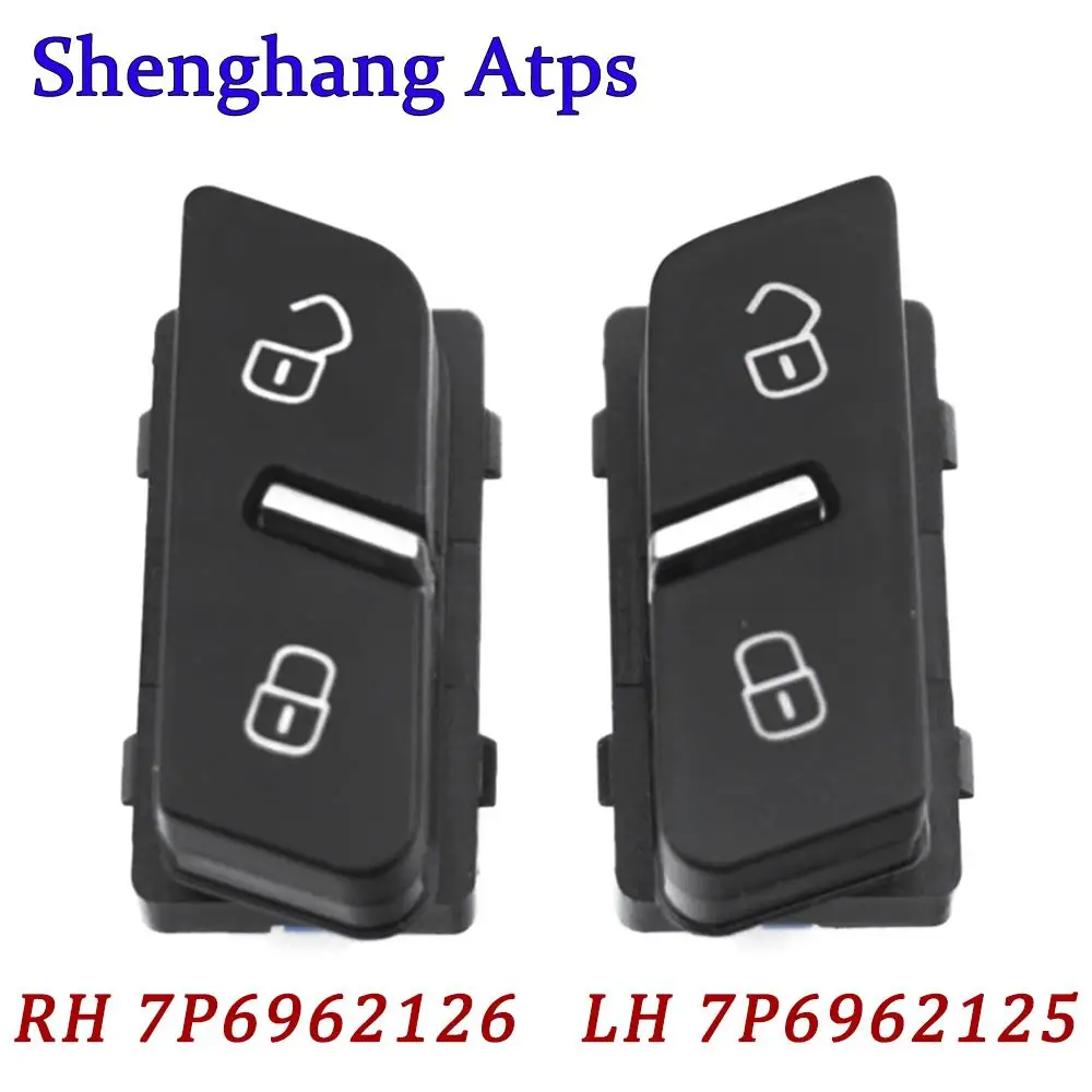 Front RH LH Door Central Locking Switch Button For 2011-2018 VW Touareg 7P6962126A 7P6962126 7P6962125A 7P6962125 7P6 962 125 A