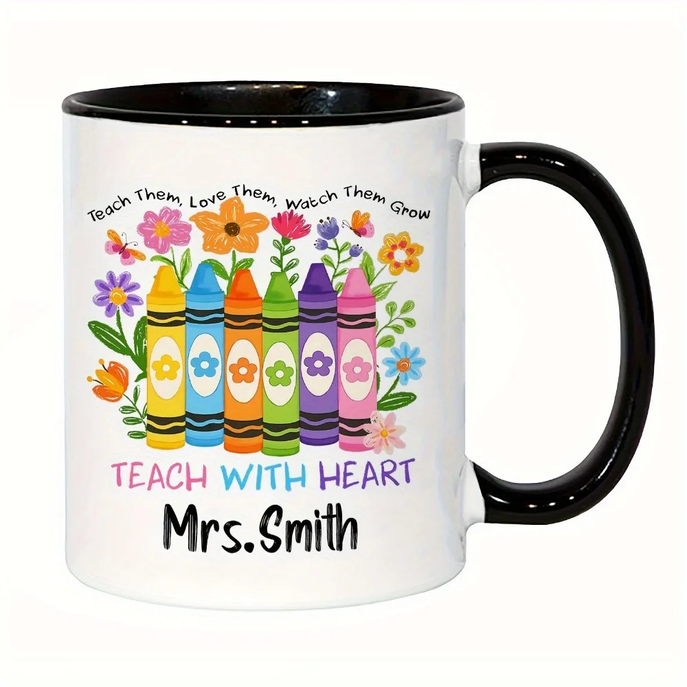Ceramic Mug Custom Teacher Coffee Mug Personalized with Name Classroom Crayon Floral Design Heartfelt Message for Teachers