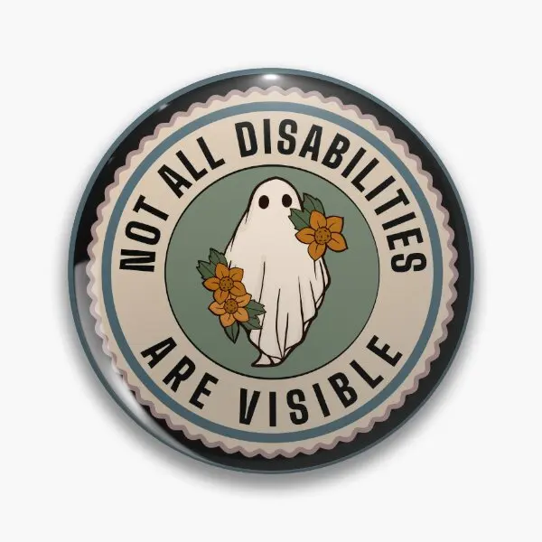 Not All Disabilities Are Visible  Soft Button Pin Cartoon Gift Lover Badge Women Creative Brooch Fashion Funny Cute Collar