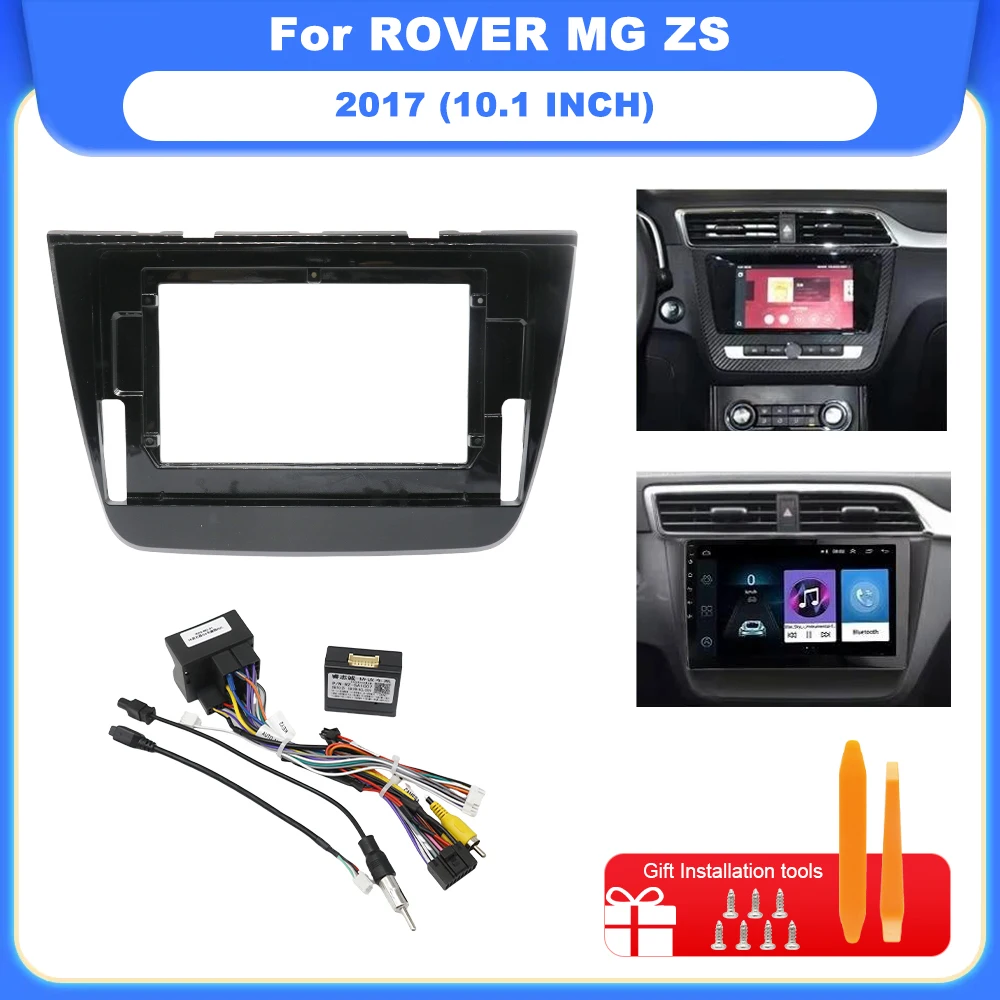 

10,1-дюймовая рамка 25,654 см для ROVER MG ZS 2017, автомобильный радиоприемник, Android, стерео аудио экраны, GPS-плеер, навигационные кабели, жгут проводов