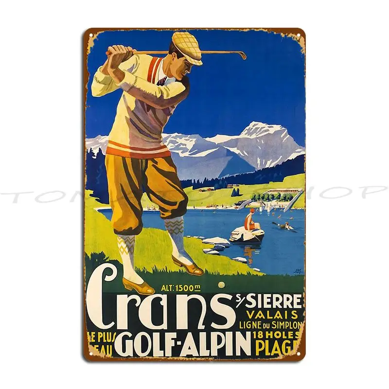 Retro Crans S Sierre Valais Le Plus Beau Golf Alpin Vintage Metal Sign Cinema Wall Decor Wall Decor Designing Tin Sign Poster