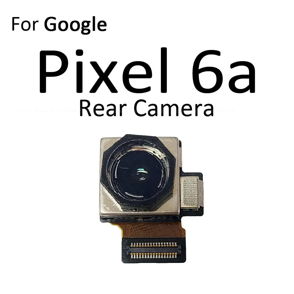 Parti di riparazione del cavo flessibile della fotocamera principale posteriore per selfie frontale per Google Pixel 6a 7 Pro