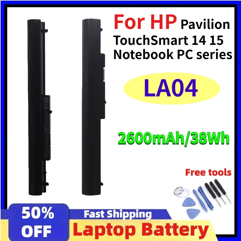 

LA04 Laptop Battery For HP Pavilion TouchSmart 14 15 Notebook PC series HSTNN-YB5M HSTNN-UB5N HSTNN-DB5M 728460-001 2600mAh/38Wh