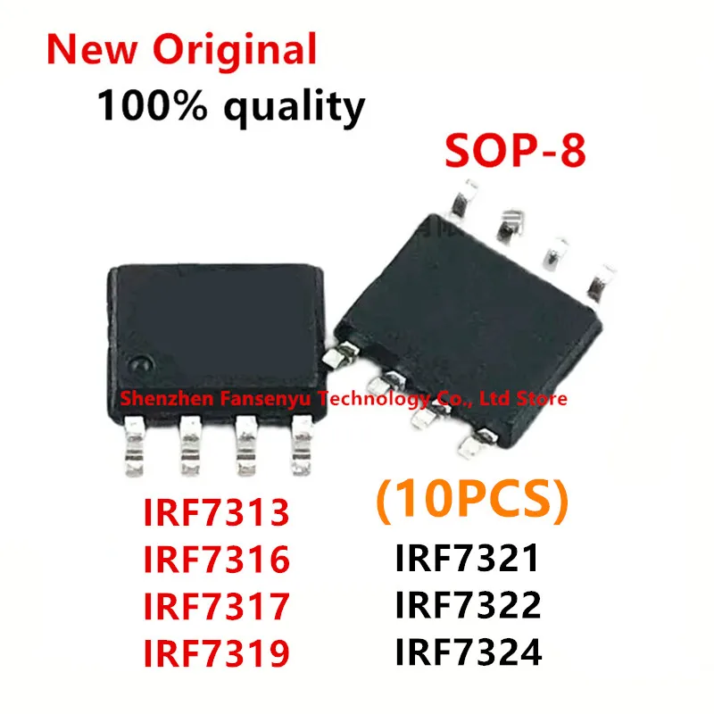 (10piece)100% New IRF7313 IRF7316 IRF7317 IRF7319 IRF7321 IRF7322 IRF7324 F7313 F7316 F7317 F7319 F7321 F7322 F7324 SOP-8 Chips