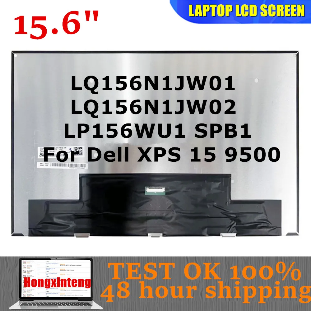 

Бесплатная доставка LQ156N1JW02 подходит для LQ156N1JW01 LP156WU1 SPB1 15,6 дюймов 16:10 WUXGA 1920X1200 40 контактов для Dell XPS 15 9500