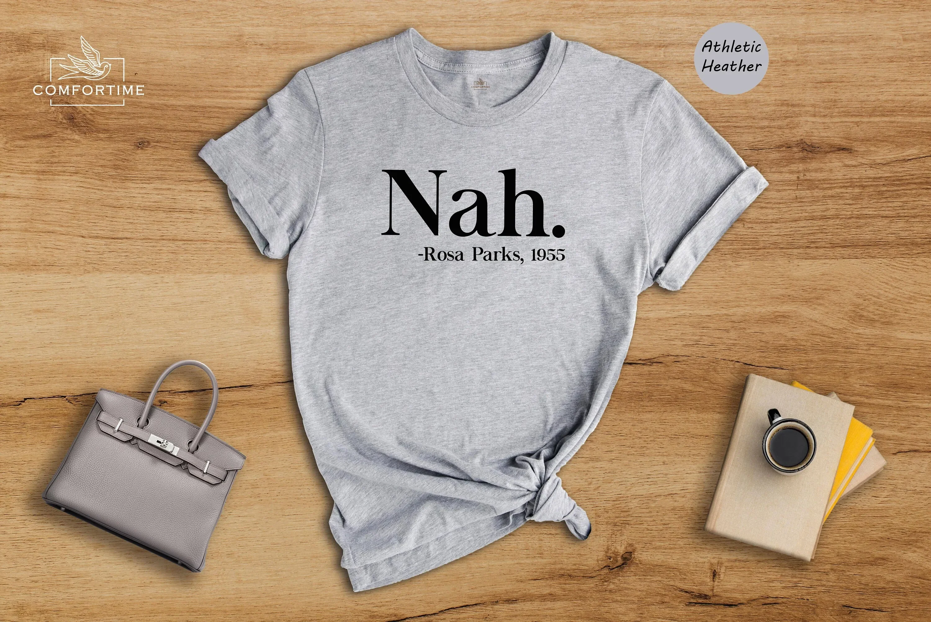 Nah Rosa Parks T Shirt Black History Month Civil Rights Human