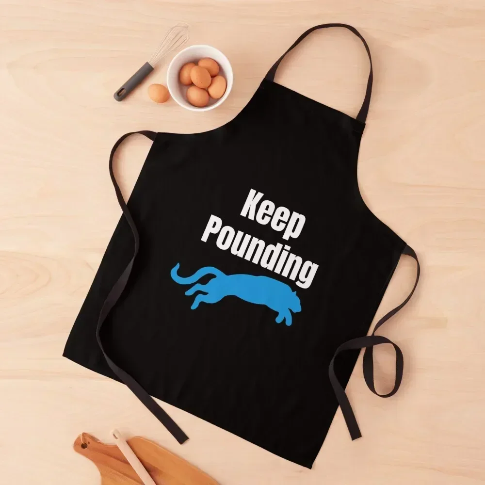 

Keep pounding - Go Panthers! Apron waterproof for women custom women's kitchen Customizable Waterproof Kitchen Woman Apron