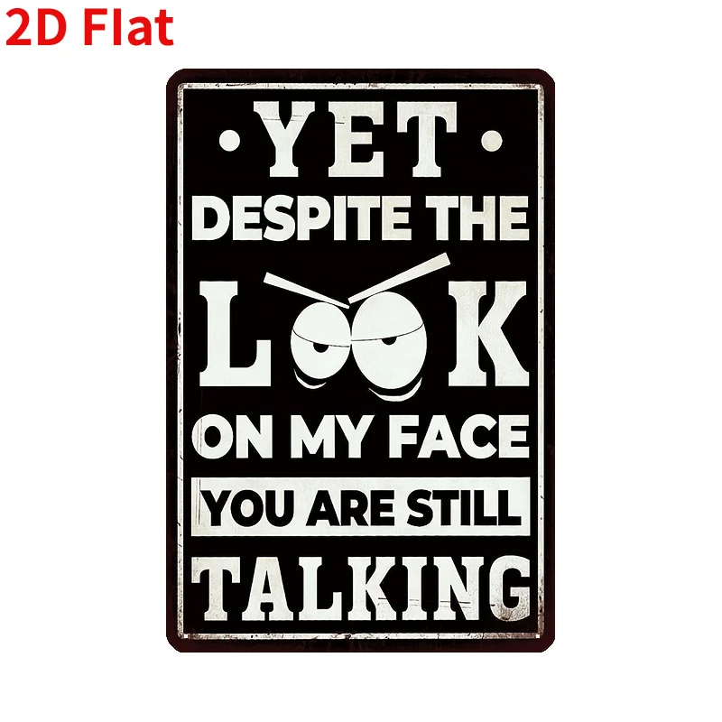 Funny Metal Wall Decor Plaque, Humorous Quote Sign for Home & Office, Rustic Tin Art Decoration, Gift for Friends & Coworkers