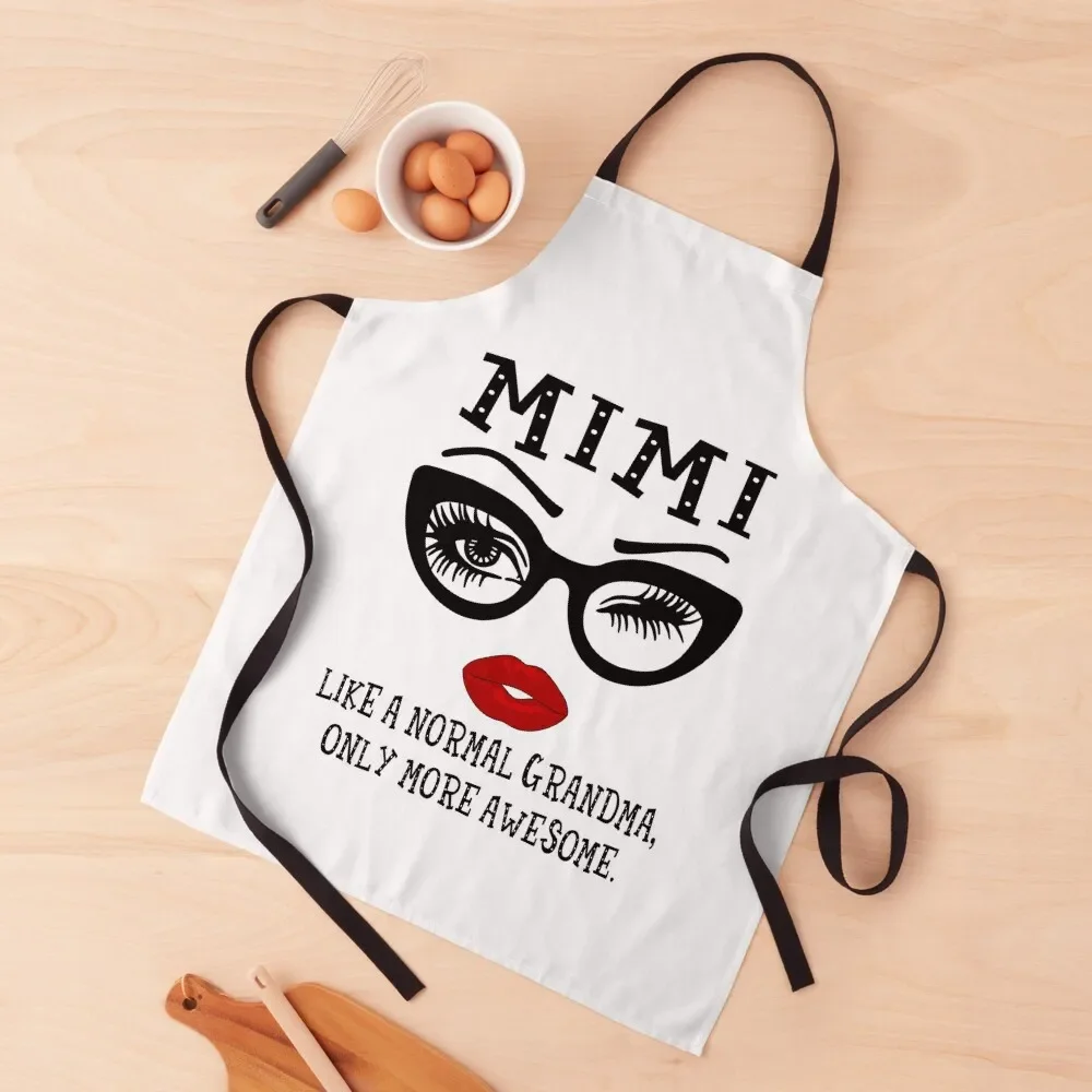 

Mimi Like A Normal Grandma Glasses Face Funny Apron New year's for kitchen useful work ladies Apron