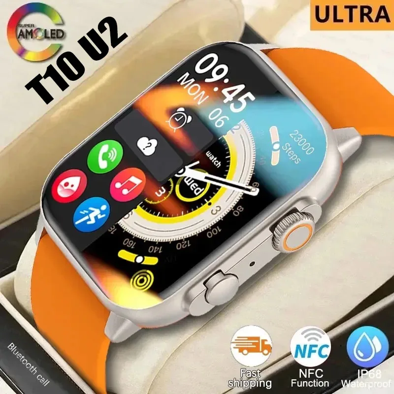 New Watch T10 U2 Smart Watch 49mm 2024 New NFC Men Women GPS Track Bluetooth Call BT Music Games Wireless Charging Smartwatch