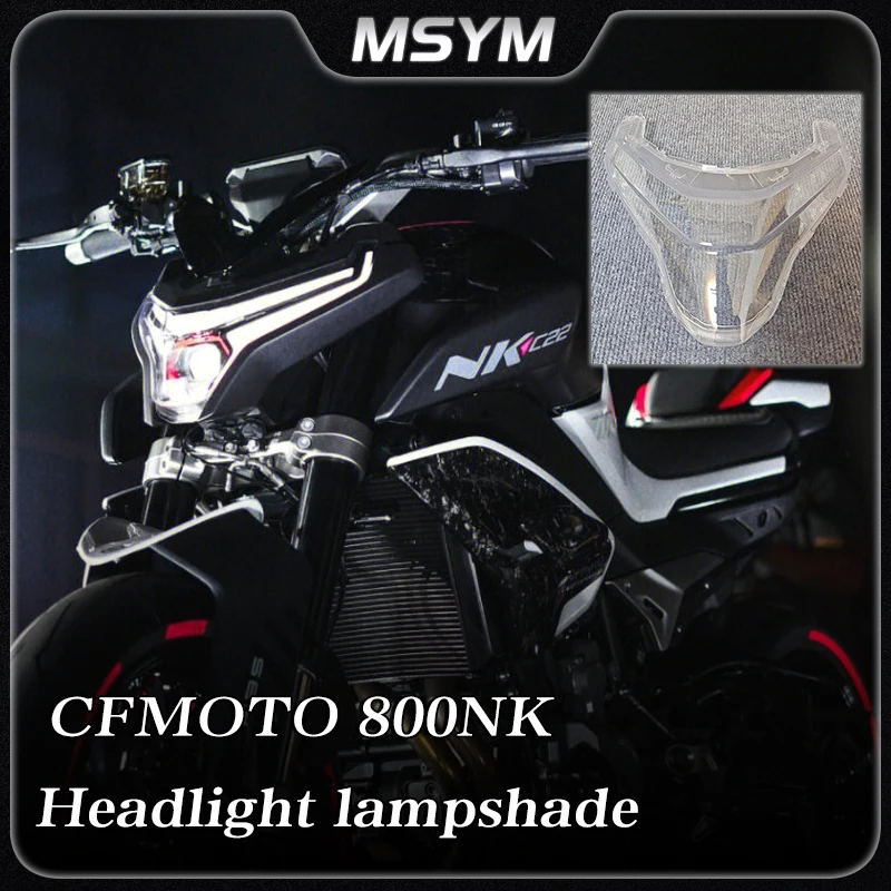 

Motorcycle car accessories headlight lampshade headlight glass cover modification lamp housing For CFMOTO 800NK 800 NK 800nk