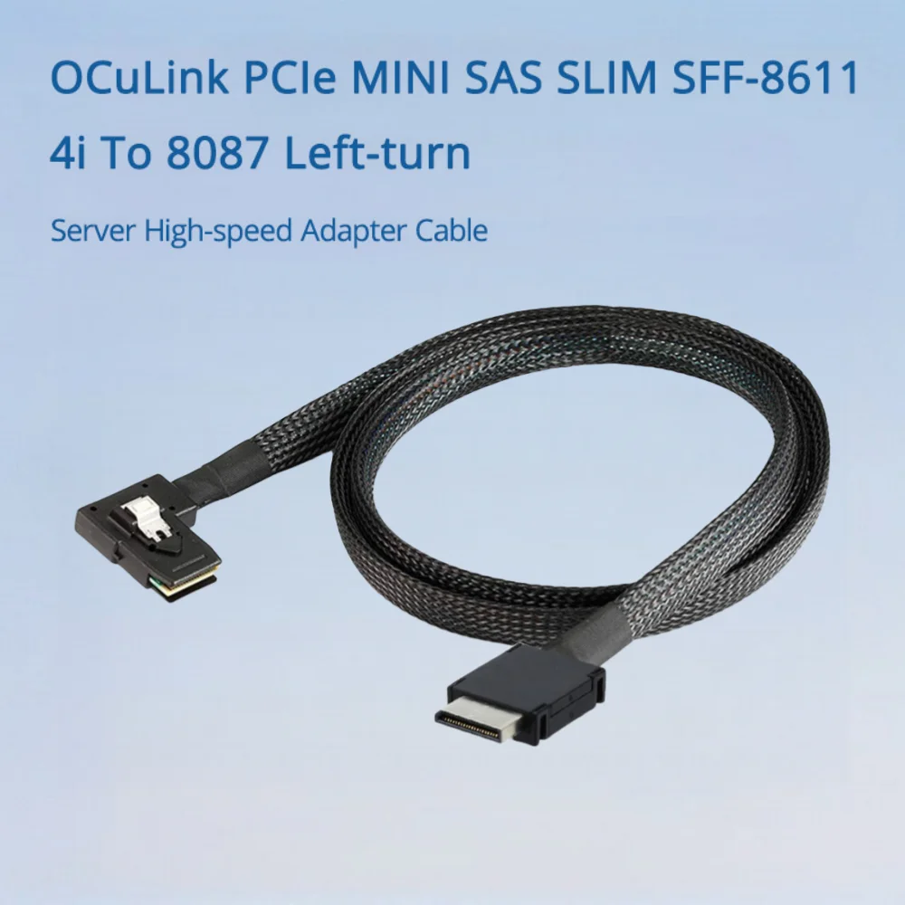 

OCuLink PCIe MINI SAS SLIM SFF-8611 От 4i до 8087 Высокоскоростной адаптер для сервера с левым поворотом Длина кабеля Дополнительно 0,5 м 1 м
