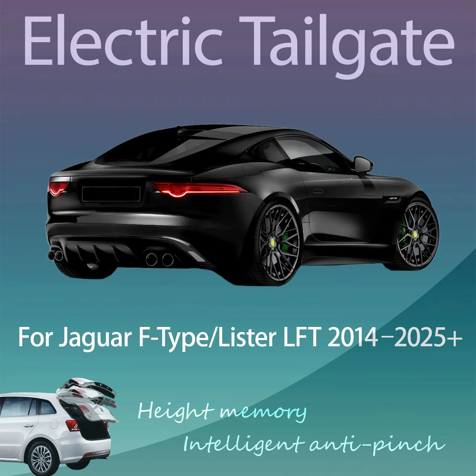For Jaguar F-Type/Lister LFT 2014–2025+ Electric Tailgate with Sensor Trunk Anti-pinch Memory Height Intelligent Operation