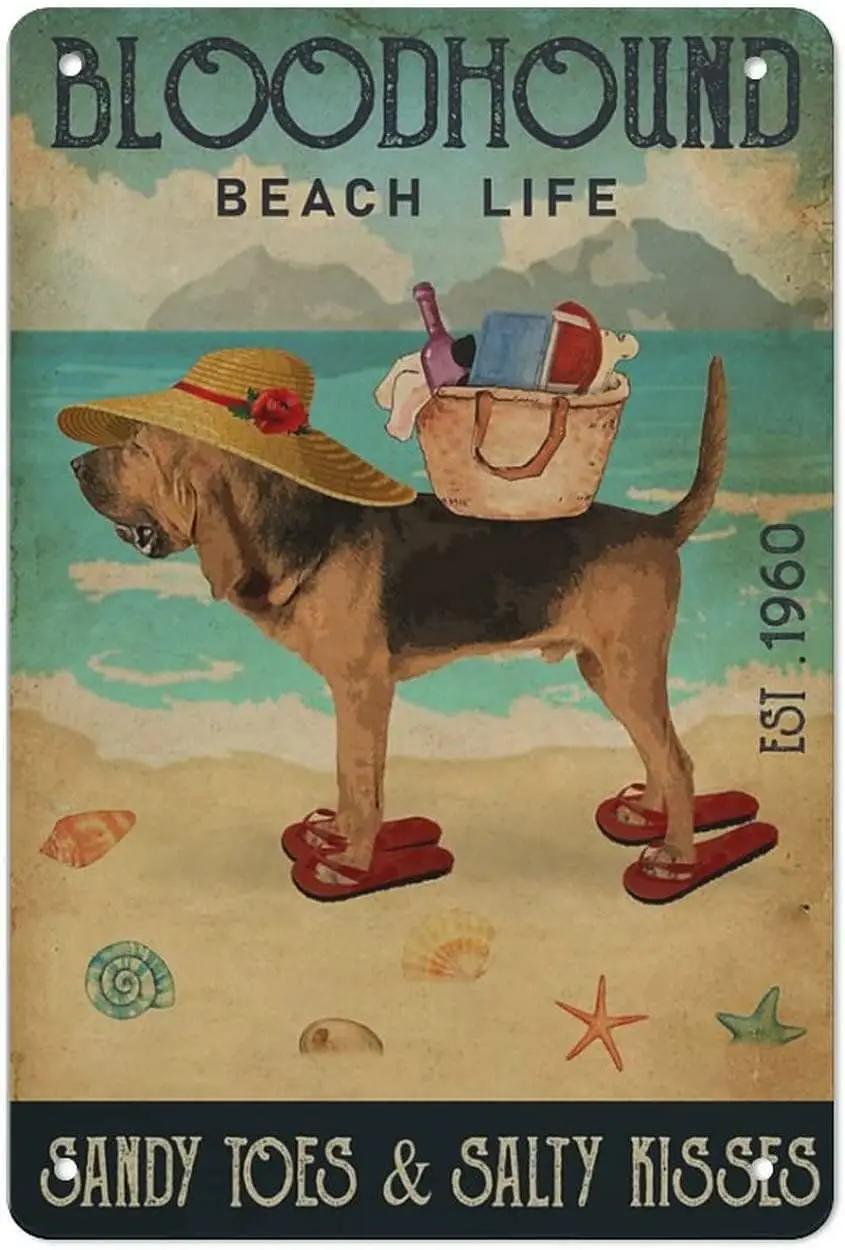 Retro Beach Life Sandy Toes Bloodhound Signs Vintage Wall Decor Tin Sign Wall Decoration