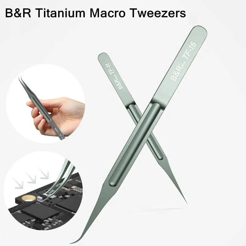 B & R TF-11 TF-15 Титановый макропинцет для обслуживания мобильных телефонов Чип материнской платы Летающий провод Винт Зажимной пинцет Инструмент