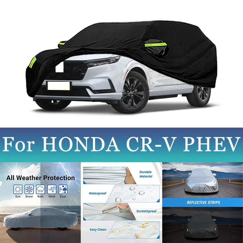

Full Car Cover For HONDA CR-V PHEV Waterproof Summer Sun Shade Anti-UV Winter Rain Snow Prevent Cover