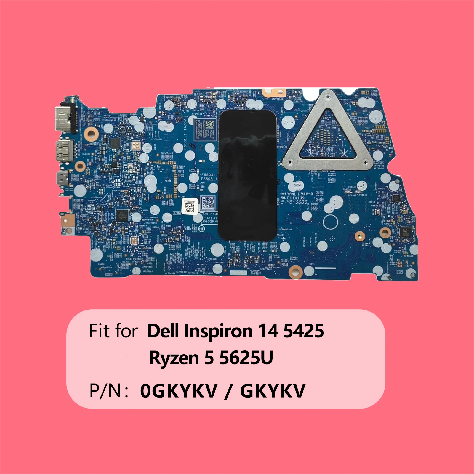 0GKYKV Laptop Motherboard ODIN14N_16N AMD DIS 203131-1 for Dell Inspiron 14 5425 System Board Ryzen 5 5625U Processor MX550 2G