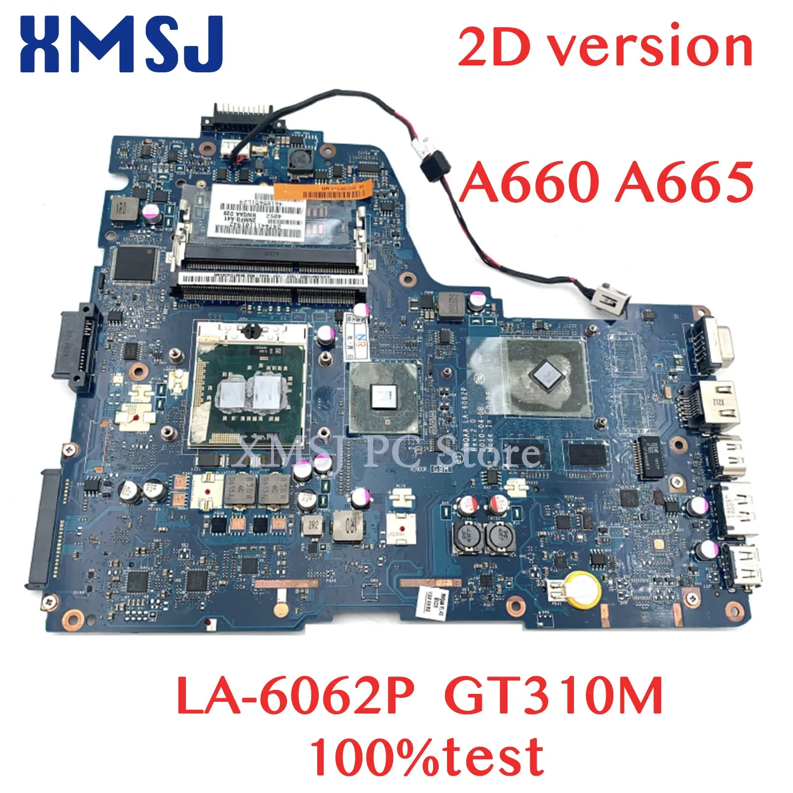 

XMSJ For Toshiba Satellite A660 A665 NWQAA LA-6062P K000104420 K000106370 K000106380 Laptop Motherboard GT310M GPU Free CPU