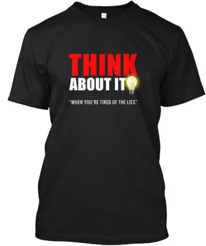 Think About It Support T-Shirt Made in the USA Size S to 5XL